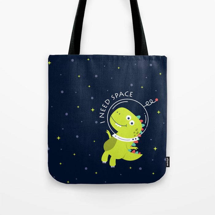 I Need Space (Happy Astronaut Dinosaur) Tote Bag