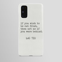 Lao Tzu quotations 4 Android Case