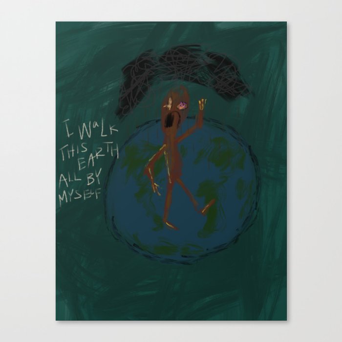 I walk this earth all by myself Canvas Print