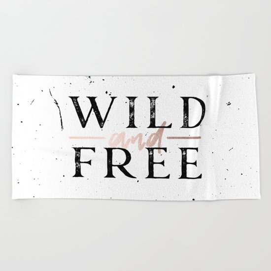Wild and Free Rose Gold on White Beach Towel