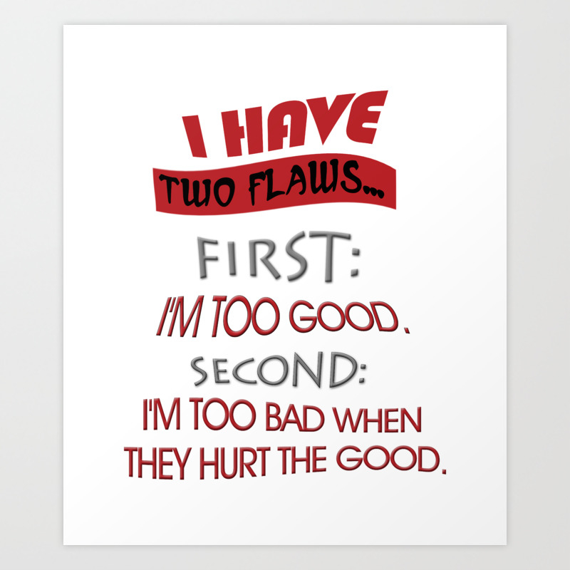 Funny Words First I M Good Second I M Bad Art Print By Fashionuniverseworld Society6 Uenlue ve amatoer yazarlardan en guezel funny words that start with mo kitaplari incelemek ve satin almak icin tiklayin. society6