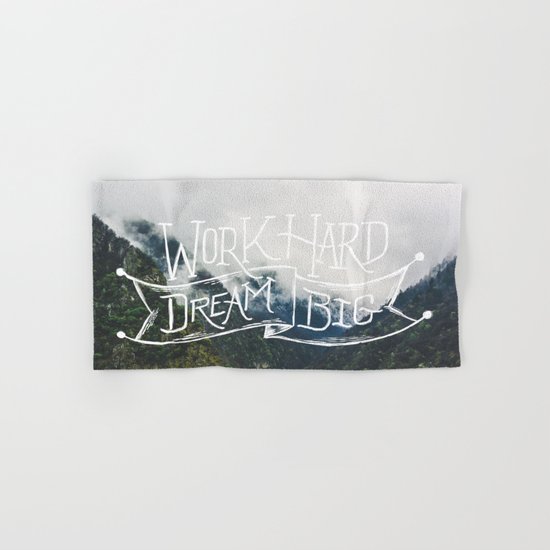 Work Hard Dream Big Hand & Bath Towel