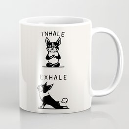 Inhale Exhale Boston Terrier Mug