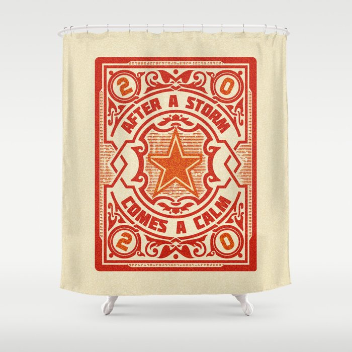 After a Storm comes a Calm - Stamp Shower Curtain