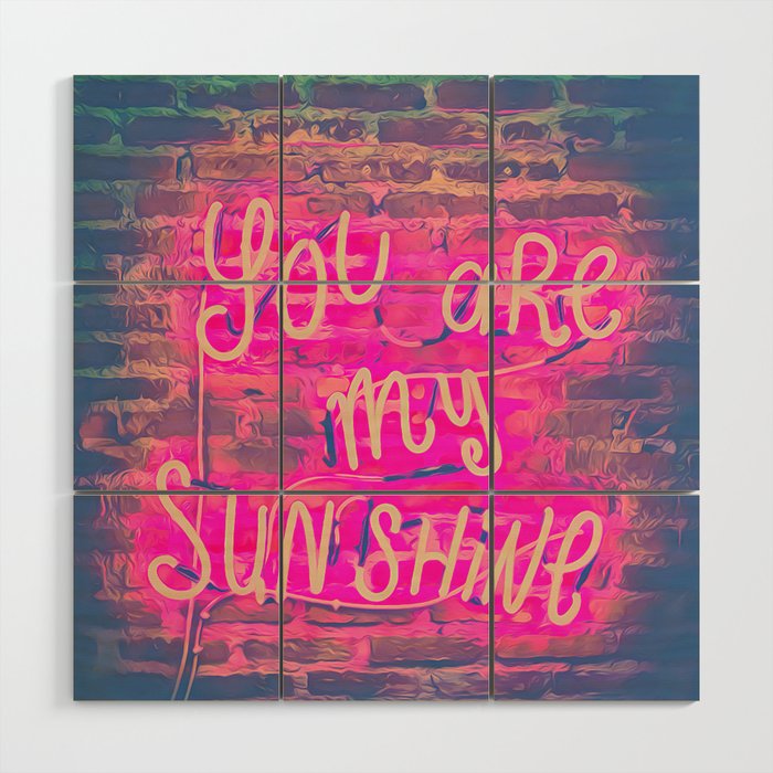 You are my Sunshine pink, dreams, pastel, love, cute,  Wood Wall Art