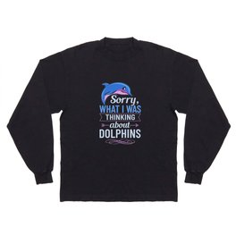 Dolphin Trainer Animal Lover Funny Cute Long Sleeve T-shirt