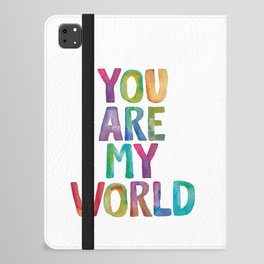 You Are My World Typography Print for Children in Rainbow Watercolors iPad Folio Case
