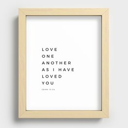Love One Another As I Have Loved You John 13 34 Bible Verse Scripture Wall Art Christian Quote Recessed Framed Print