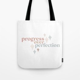 Progress over Perfection Tote Bag