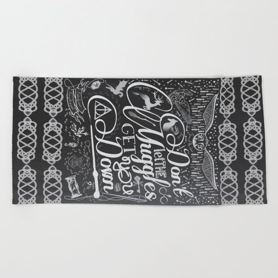 Don't let the Muggles Get You Down Beach Towel