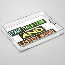 Cute Expression Design "Talk Less". Buy Now Acrylic Tray