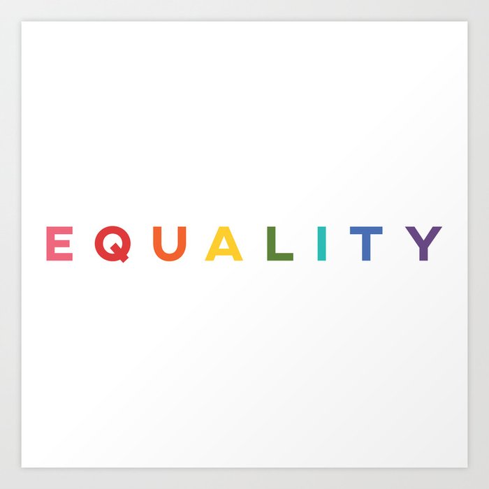 Equality Art Print