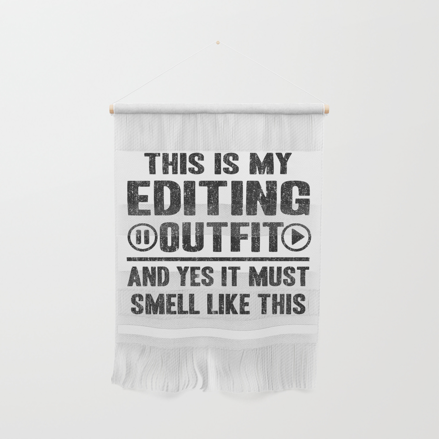 This Is My Editing Outfit Funny Filmmaker Video Editor Gift Wall Hanging by  dkuehnha | Society6