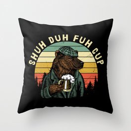 Shuh Duh Fuh Cup Funny Vintage Throw Pillow