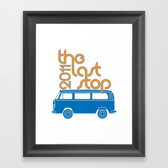 The Last Stop 2011 Framed Art Print