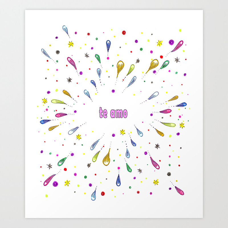 Te Amo Mi Amor Art Print By Lieslmarelli Society6