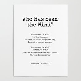 Who Has Seen the Wind - Christina Rossetti Poem - Literature - Typewriter Print 2 Poster