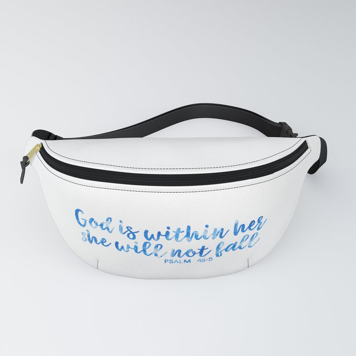 Inspirational Bible Verse Quote - God Is Within Her She Will Not Fall, Psalm 46:5 Blue Fanny Pack