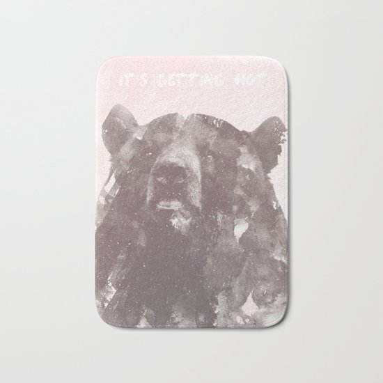 IT'S GETTING HOT says the Bear Bath Mat