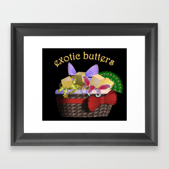 Really Exotic Butters Framed Art Print By Issuesdesigns Society6 Really Exotic Butters Framed Art Print By Issuesdesigns Society6