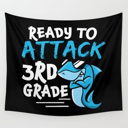 Ready To Attack 3rd Grade Shark Wall Tapestry