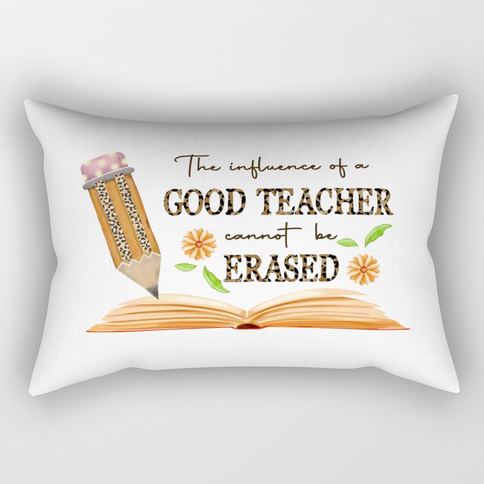Lovely inspiring teacher quote gift Rectangular Pillow