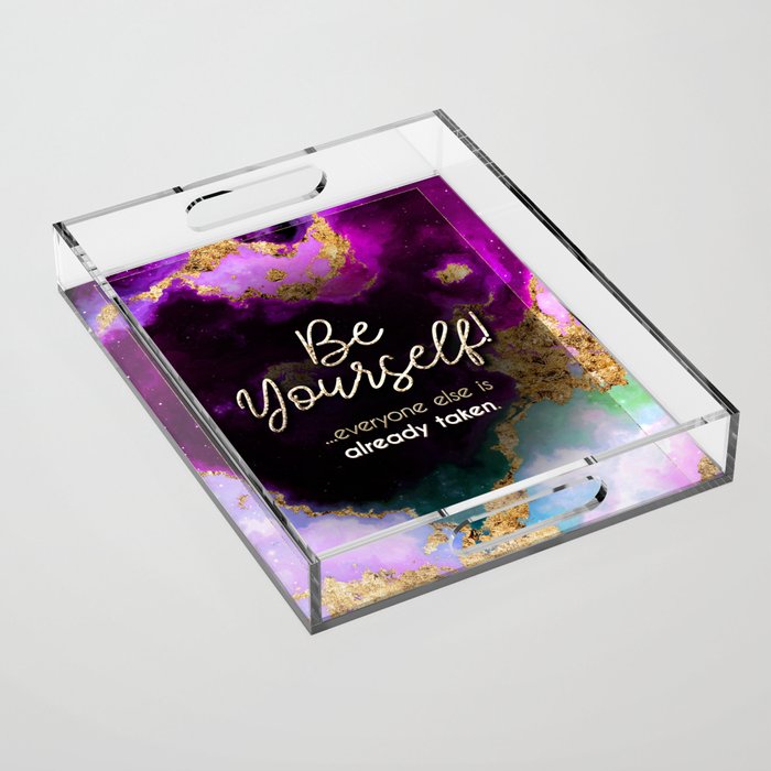 Be Yourself Rainbow Gold Quote Motivational Art Acrylic Tray