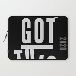 You've Got This  Laptop Sleeve