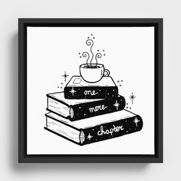 One More Chapter, Book Lover, Bookworm gift Framed Canvas