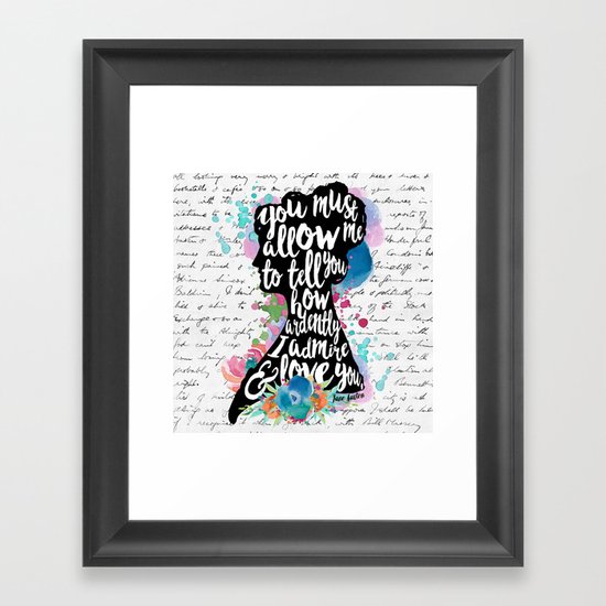 Mr. Darcy - Ardently Admire & Love You Framed Art Print
