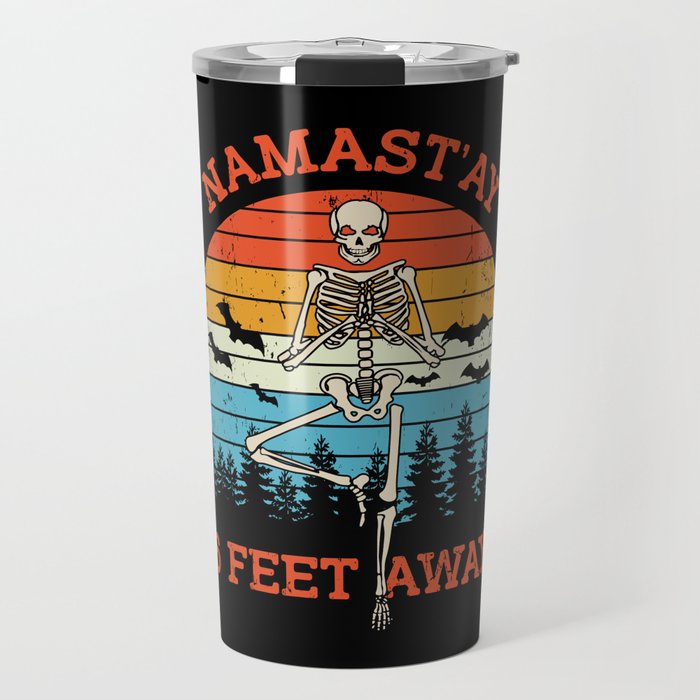 Skeleton Namastay 6 Feet Away Halloween Funny Travel Mug