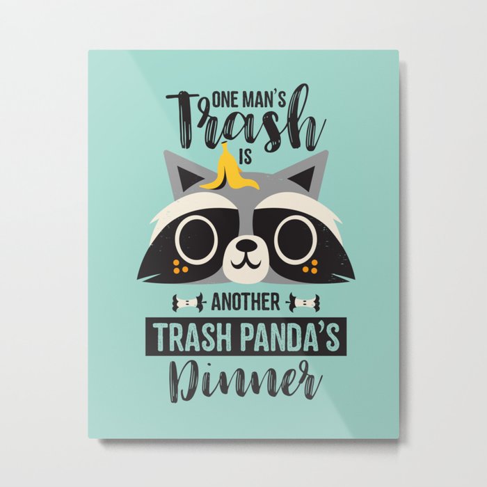 Trash Panda / Raccoon / Cute Animal Metal Print