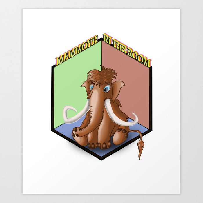 Mammoth in the room Art Print