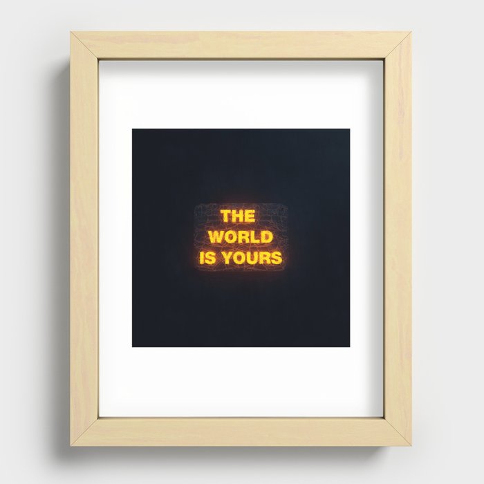 The World Is Yours Neon Recessed Framed Print