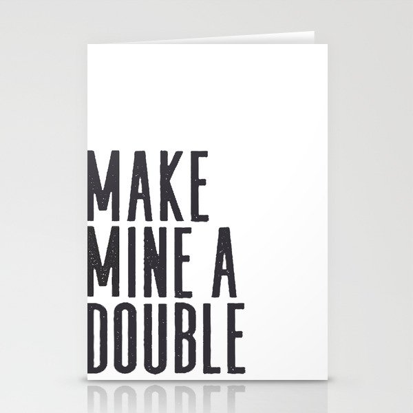 MAKE MINE A DOUBLE, Whiskey Quote,Home Bar Decor,Bar Poster,Bar Cart,Old School Print,Alcohol Sign,D Stationery Cards