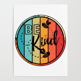 Be Kind/ Positivity  Poster