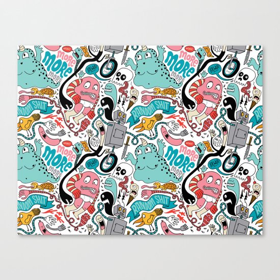 More, More, More Canvas Print