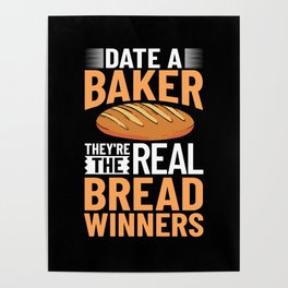 Bread Baker Maker Dough Baking Beginner Poster
