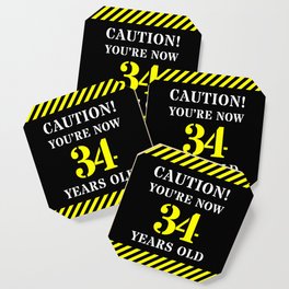 [ Thumbnail: 34th Birthday - Warning Stripes and Stencil Style Text Coaster ]