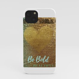 Bold and Beautiful iPhone Case