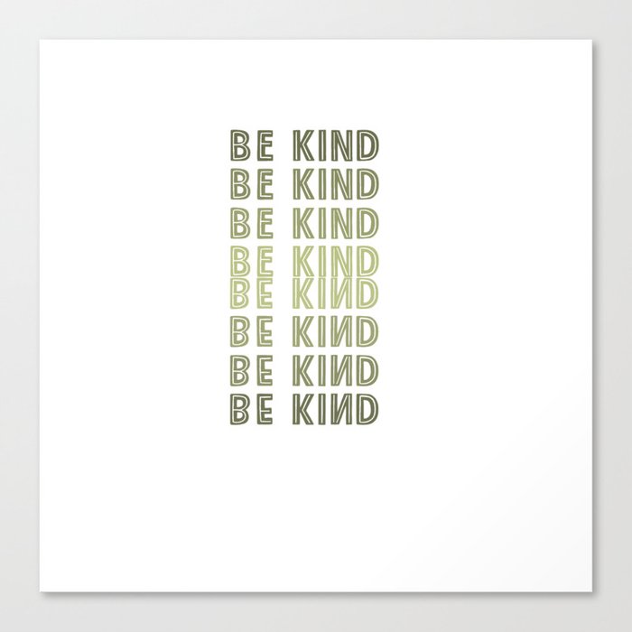 BE KIND OMBRE Canvas Print