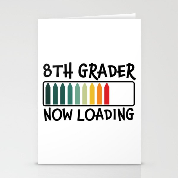 8th Grader Now Loading Funny Stationery Cards