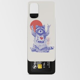 I Love Trash - Cute Funny Metal Raccoon Gift Android Card Case