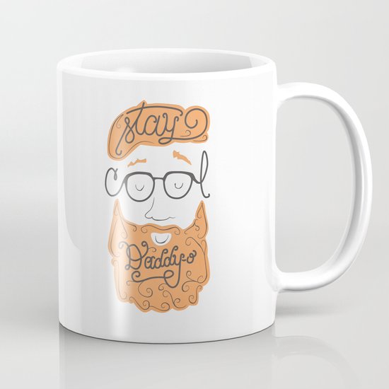 Stay Cool Daddy-o Mug
