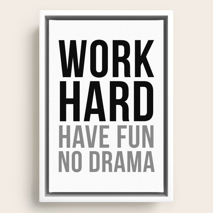 Work Hard Have Fun No Drama, Office Wall Art, Office Art, Office Gifts