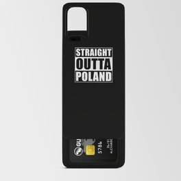Straight Outta Poland Android Card Case