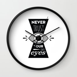 Graphic Poster - Never Trust your own eyes - Quatreplusquatre revisits Obey® Wall Clock