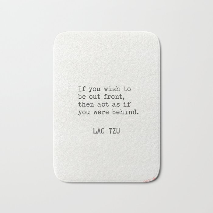 Lao Tzu quotations 4 Bath Mat