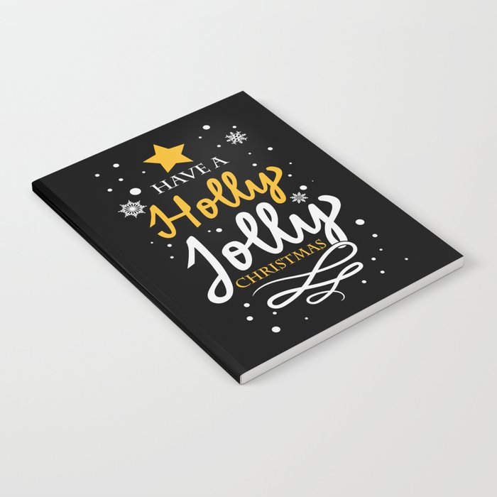 Have A Holly Jolly Christmas Notebook