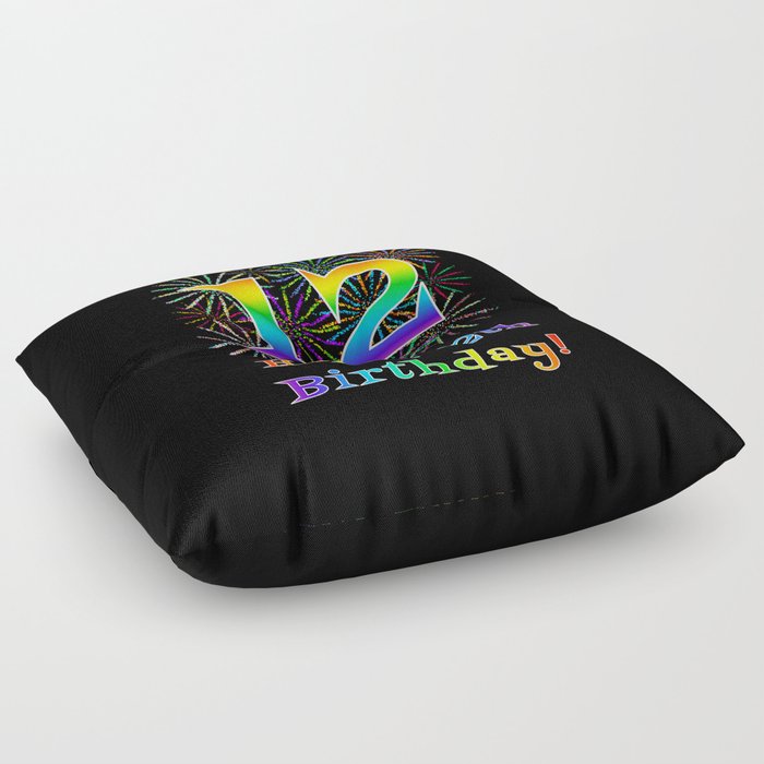 12th Birthday - Fun Rainbow Spectrum Gradient Pattern Text, Bursting Fireworks Inspired Background Floor Pillow